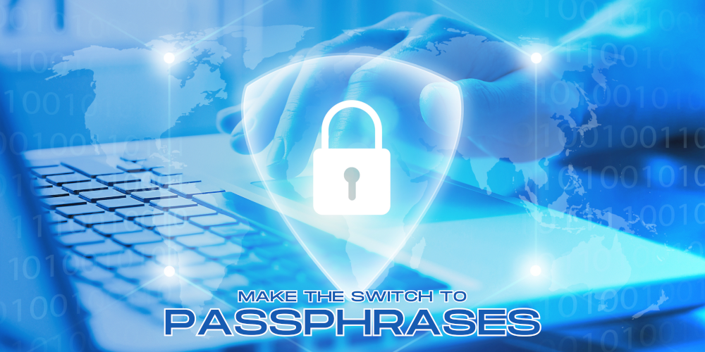 Why its better to use Passphrases than passwords