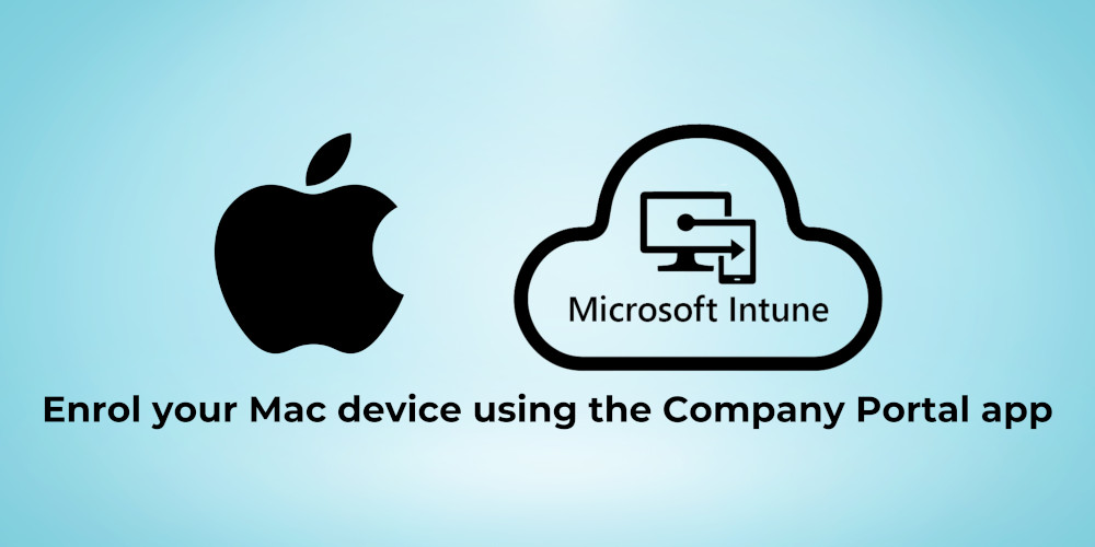 Enrol your Mac device using the Company Portal app (Intune)