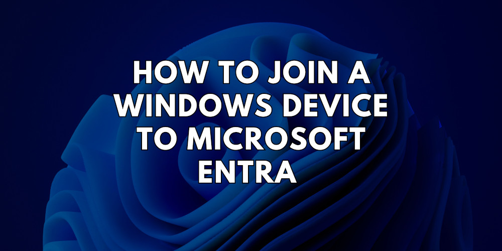 How to Join a Windows device to Microsoft Entra (Active Directory)